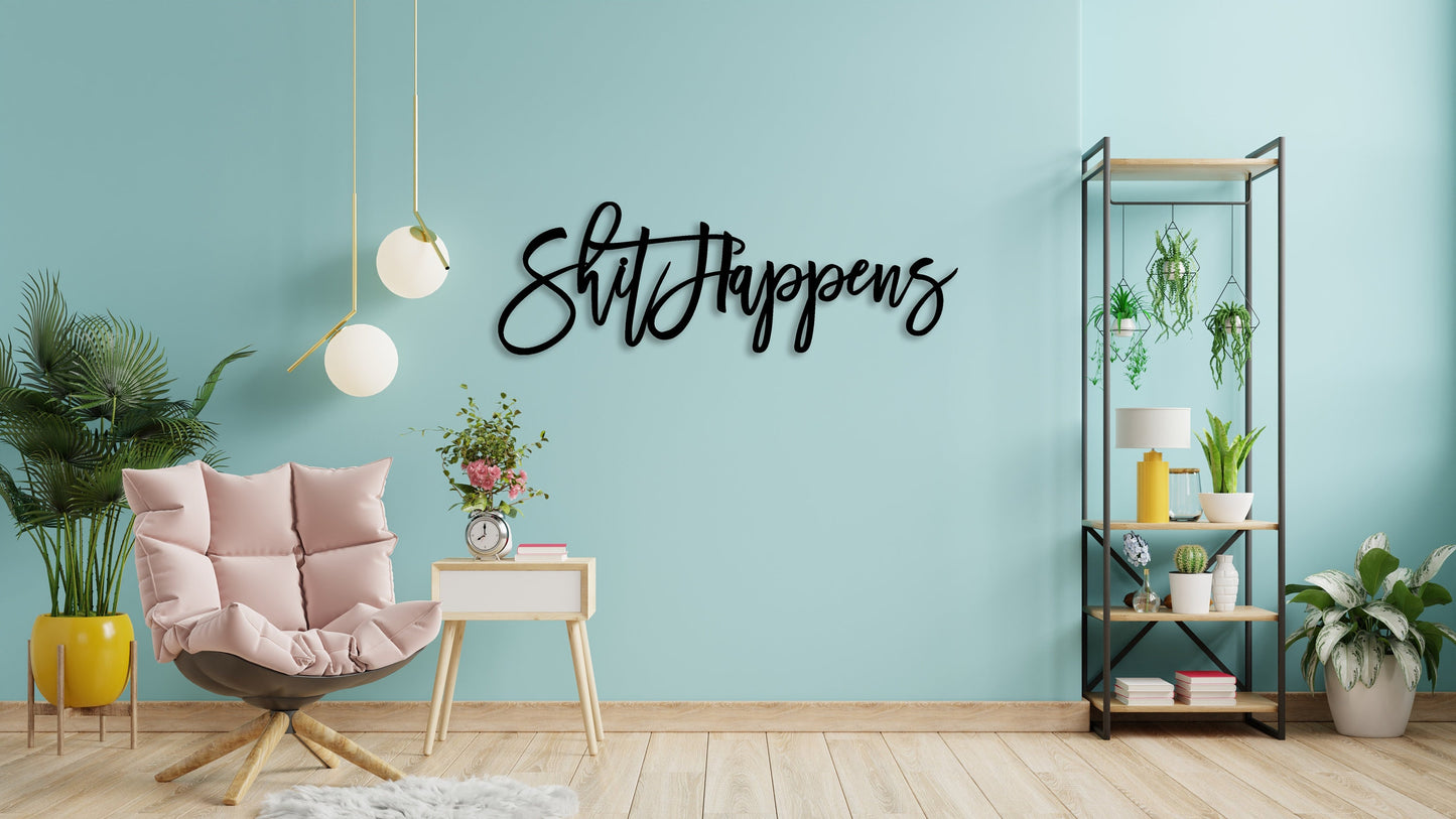 Shit Happens Metal Sign Wall Hanging
