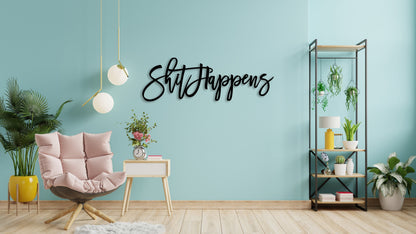 Shit Happens Metal Sign Wall Hanging