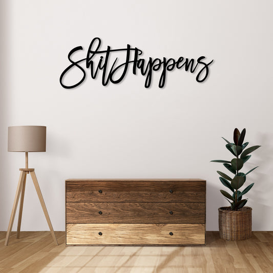 Shit Happens Metal Sign Wall Hanging